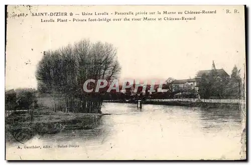Cartes postales Saint Dizier Usine Lerolle Passerelle Privee sur la Marne au Chateau Renard
