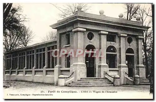 Ansichtskarte AK Foret De Compiegne L&#39Abri du Wagon l&#39Armistice Militaria