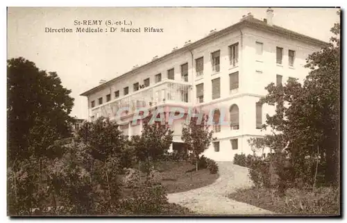 Cartes postales St Remy Direction medicale Dr Marcel Rifaux
