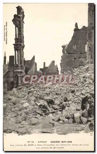 Ansichtskarte AK Arras Guerre 1914 1918 Les ruines du Beffroi Militaria