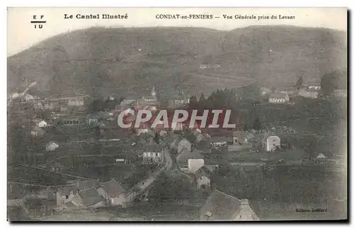 Ansichtskarte AK Le Cantal Illustre Condat en Feniers Vue Generale Prise de Levant