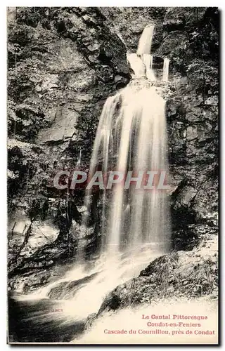 Cartes postales Le Cantal Pittoresque Condat En Feniers Cascade Du Cournillou Pres De Condat