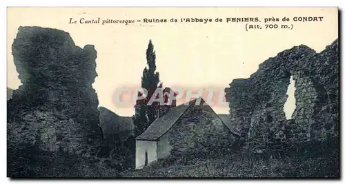 Cartes postales Le Cantal Pittoresque CRuines De l&#39abbye De Feniers Pres De Condat