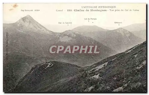 Ansichtskarte AK L&#39Auvergne Pittoresque Chaine De Montagnes Vue Prise Du Col De Cabre