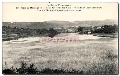 Ansichtskarte AK Le Cantal Pittoresque Riom Es Montagnes Lac De Majonene Fournissant La Chute a L&#39Usine Electr