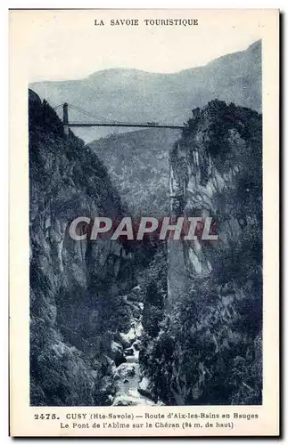 Cartes postales Cusy Route d&#39Aix les Bains en Bauges Le Pont de I&#39Abime sur le Cheran