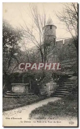 Cartes postales Fourgeres Le Chateau Le Puits Et La Tour Du Guet