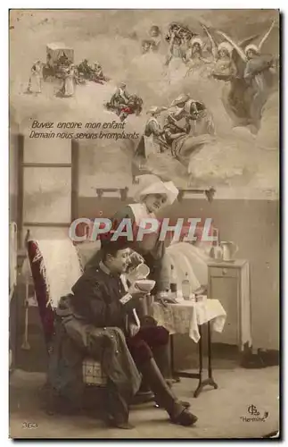 Cartes postales Buvez Encore Mon Enfant Demain Nous Serons Triomphants Infirmiere Militaria Anges