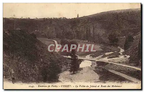 Cartes postales Environs de Vichy Cusset La Valle du Joland et Route des Malavaux