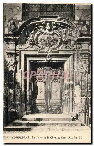 Ansichtskarte AK Compiegne La Porte de la Chapelle Saint Nicolas