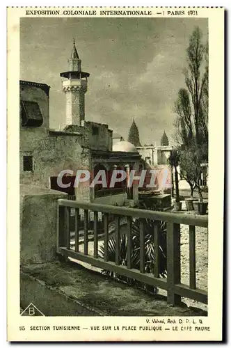 Cartes postales Expostion Coloniale Internationale Paris 1931 Section Tunisienne Vue Sur La Place Publique Le Ca