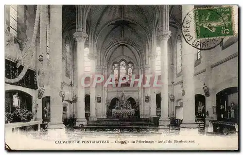 Cartes postales Calvaire de Pontchateau Chapelle du Peterinage Autel du Bicuuhureux