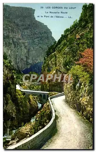 Cartes postales Les Gorges Du loup La Nouvelle Route et Le Pont de l&#39Abime