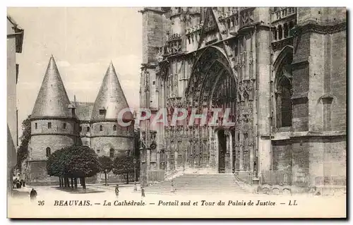 Cartes postales Beauvais La Cathedrale Portail sud et Tour du Palais de Justice