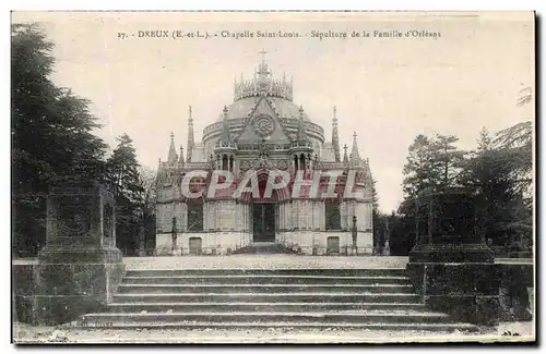 Cartes postales Dreux Chapelle Saint Louis Sepulture de la Famille d&#39Orleans