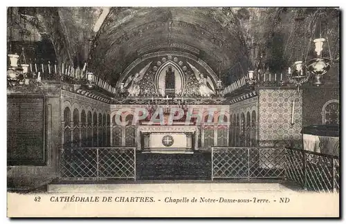 Cartes postales Cathedrale De Chartres Chapelle De Notre Dame Sous Terre