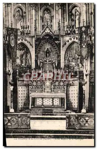 Cartes postales La Chapele du Chene Autel Majeur de la Basilique