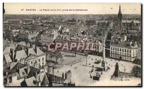 Ansichtskarte AK Nantes La Place Louis XVI Prise de la Cathedrale