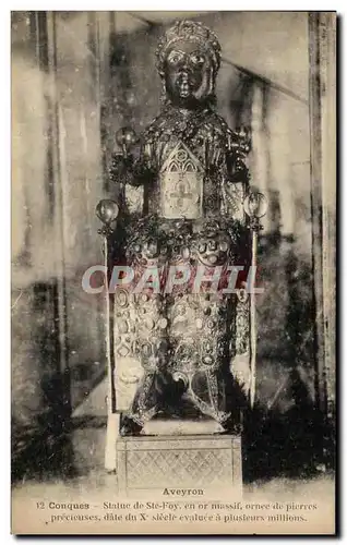 Cartes postales Aveyron Conques Statue de Ste Foy en or Massif Ornee de Pierres Precieuses date du