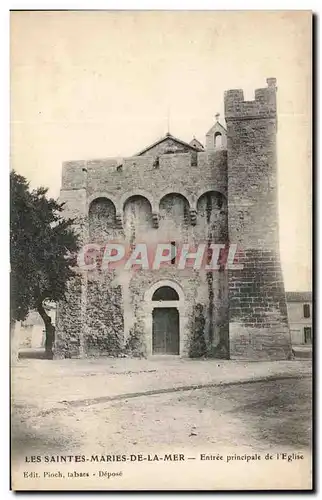 Ansichtskarte AK Stes Maries de la Mer Entree Principale de l&#39Eglise