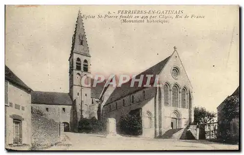 Cartes postales Ferrieres En Gatinais Eglise St Pierre Fondee en 499 par Clovis roi de France