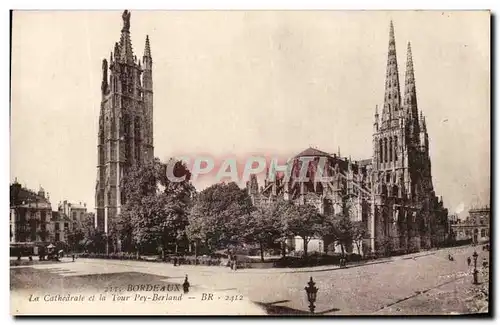 Cartes postales Bordeaux la Cathedrale et la Tour Pey Berland