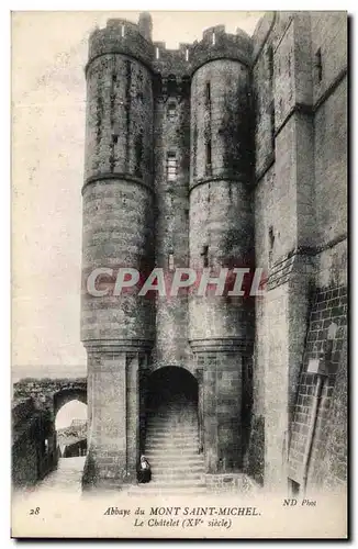 Cartes postales Abbaye du Mont Saint Michel Le Chatelet