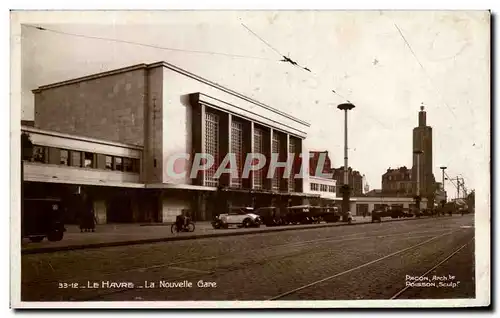 Cartes postales Le Havre La Nouvelle Gare