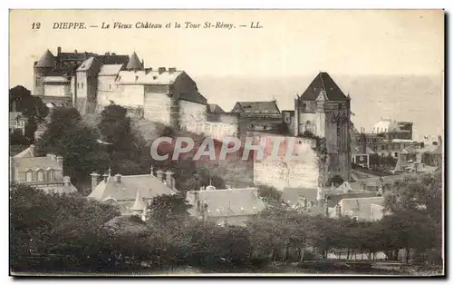 Cartes postales Dieppe Le Vieux Chateau et la Tour St Remy