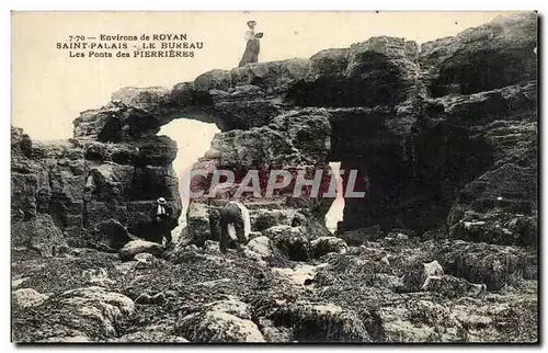 Ansichtskarte AK Environs De Royan Saint Palais Le Bureau Les Ponts Des Pierrieres