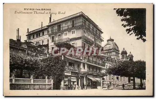 Cartes postales Evian Les Bains Etablisement Thermal Et Savoy hotel