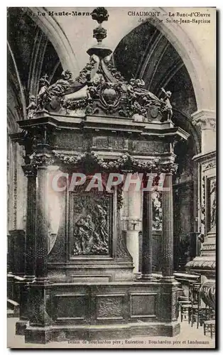 Cartes postales Chaumont Le Banc d&#39Oeuvre de l&#39Eglise Saint Jean Baptiste