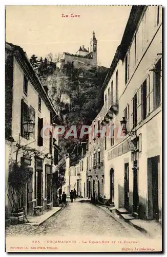 Cartes postales Rocamadour La Grand Rue et le Chateau