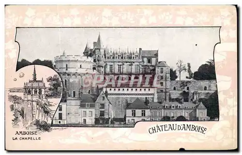 Cartes postales Amboise La Chapelle Chateau d&#39Amboise