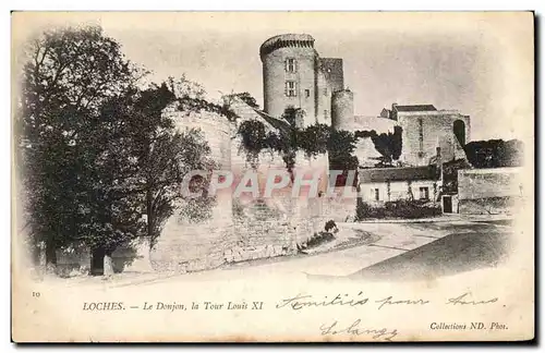 Cartes postales Loches Le Donjon La Tour Louis XI