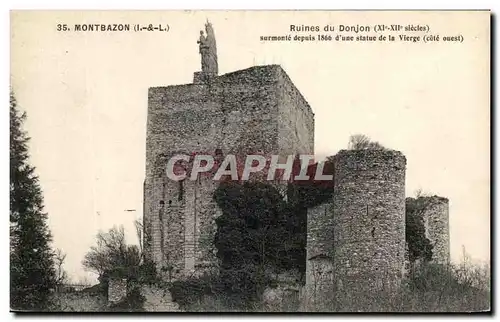 Ansichtskarte AK Montbazon Ruines du Donjon surmonte depuis d&#39une statue de la Vierge