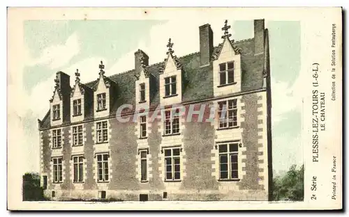 Cartes postales Plessis Lez Tours Le Chateau