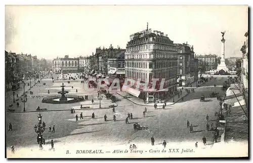 Cartes postales Bordeaux Allees De Tourny Cours Du XXX Juillet