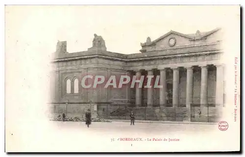 Ansichtskarte AK Bordeaux Le palais de Justice