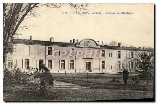 Ansichtskarte AK Preignac Chateau Le Montagne