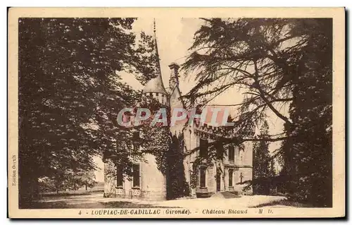 Cartes postales Loupiac de Cadillac Chateau Ricaud