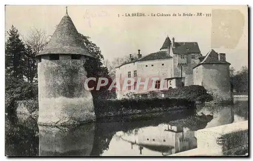 Ansichtskarte AK La Brede Le Chateau De La Brede