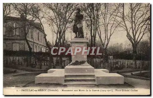 Cartes postales Pauillac En Medoc Monument Aux Morts De La Guerre 1914 1918 Place Gabriel Gachet