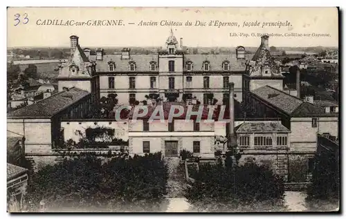 Cartes postales Cadillac sur Garonne Ancien Chateau du Duc d&#39Epernon