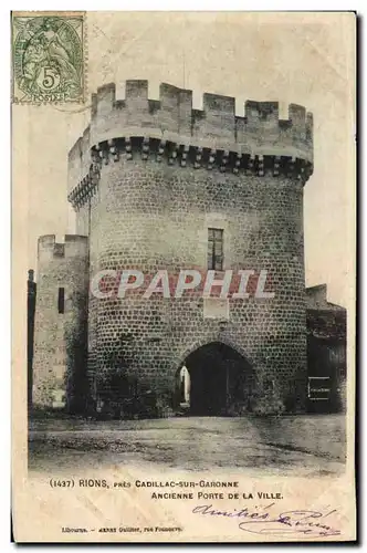 Cartes postales Rions Prts Cadillac Sur Garonne Ancienne Porte De la Ville
