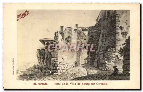 Cartes postales Gironde Porte de la Ville Bourg Sur Gironde Maggi