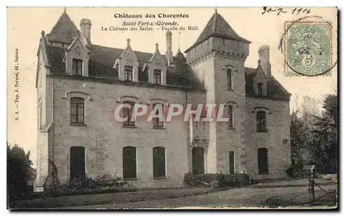 Cartes postales Chateau des Charentes Saint Fort st Gironde Le Chateau des Salles Facade Du Midi