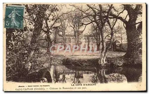 Cartes postales La Cote d'Argent Capian Chateau de Ramondon et Son pare