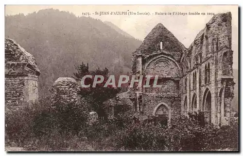 Ansichtskarte AK St Jean d&#39Aulph Ruincs de l&#39Abbaye fondee en 1094