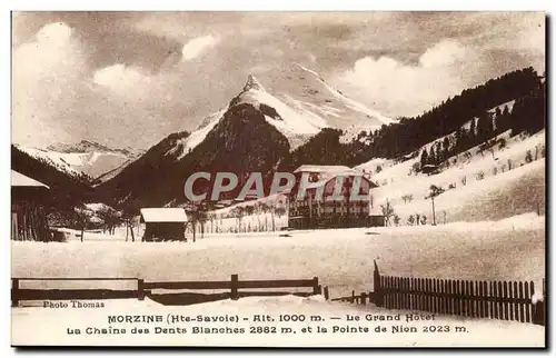 Cartes postales Morzine Le Grand Hotel Et La chaine Des Donts Blanches Et La Pointe De Nion